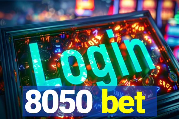 8050 bet